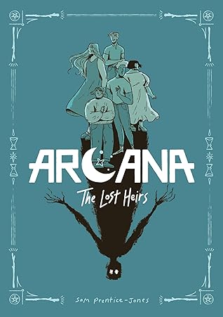 The Lost Heirs (Arcana #1)