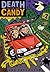 Death & Candy #2-4 Pack