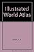 Illustrated World Atlas