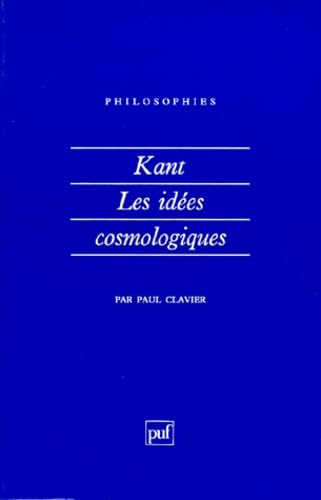 Kant. Les idées cosmologiques (Paperback)
