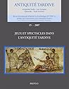 Jeux Et Spectacles Dans l'Antiquite Tardive (English and French and Italian Edition) Jeux Et Spectacles Dans l'Antiquite Tardive (English and French and Italian Edition)