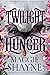 Twilight Hunger (Wings in the Night #5)
