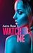 Watch Me