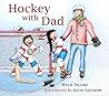 Hockey with Dad by Willie Sellars