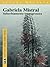 Gabriela Mistral, soberbiamente transgresora (Spanish Edition)