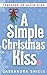 A Simple Christmas Kiss: Te...