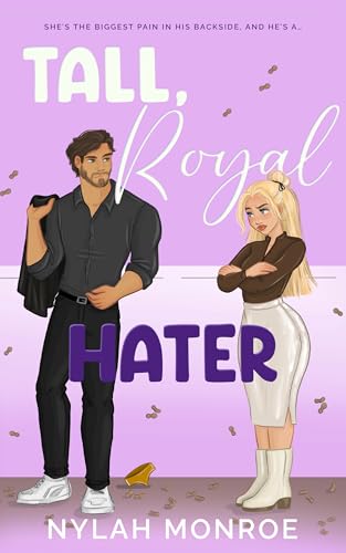 Tall, Royal Hater (Tall & Royal, #2)