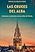 Las cruces del alba: Crímenes y misterios en las calles de Toledo