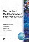 Hubbard Model & Anyon Superconduc..(V38) (World Scientific Lecture Notes in Physics) Hubbard Model & Anyon Superconduc..(V38) (World Scientific Lecture Notes in Physics)