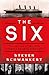 The Six by Steve Schwankert