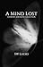 A Mind Lost: a poetry and n...