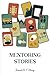 Mentoring Stories by David W. F. Wong