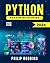 Python para principiantes: Domina Python en 7 días con ejercicios prácticos y consejos de codificación secretos para obtener ventaja y conseguir el trabajo de tus sueños (Spanish Edition)