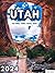 UTAH: NATIONAL PARKS TRAVEL...