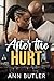After the Hurt: a steamy of...
