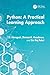 Python: A Practical Learning Approach