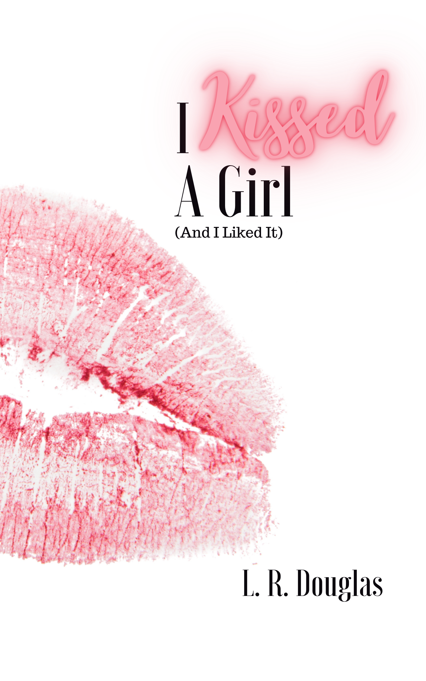 I Kissed a Girl [and I Liked It] (Incantenato #1.5)