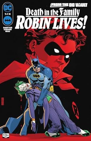 From the DC Vault: Death in the Family: Robin Lives! (2024) #1