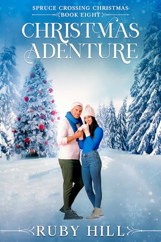 Christmas Adventure (Spruce Crossing Christmas #8)