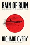 Book cover for Rain of Ruin: Tokyo, Hiroshima, and the Surrender of Japan