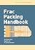 Frac Packing Handbook