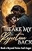 Take My Rejection Back! by Lilibeth