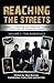 Reaching the Streets