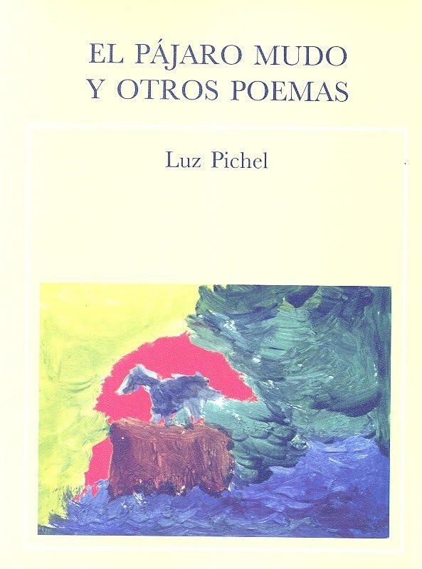 El pájaro mudo y otros poemas (Paperback)