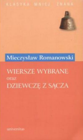 Wiersze wybrane oraz Dziewczę z Sącza (Paperback)