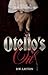 Otello's Oil: A Saga of Blood & Oil (Book I)