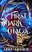 The First Dark Chaos (Whisper Court, #0)