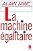 La Machine Égalitaire
