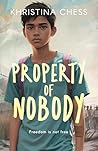 Property of Nobody by Khristina Chess