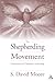 Shepherding Movement (Journal of Pentecostal Theology Supplement (Hardcover))