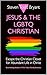 Jesus & the LGBTQ Christian...