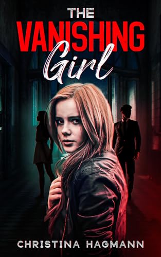 The Vanishing Girl (Kindle Edition)