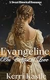 Evangeline, An Ec...