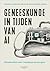Geneeskunde in tijden van AI by Sigrid Sterckx