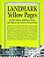 Landmark Yellow Pages: All the Names, Addresses, Facts, and Figures You Need in Preservation (PRESERVATION YELLOW PAGES)
