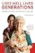 Lives Well Lived — GENERATIONS by Sky Bergman