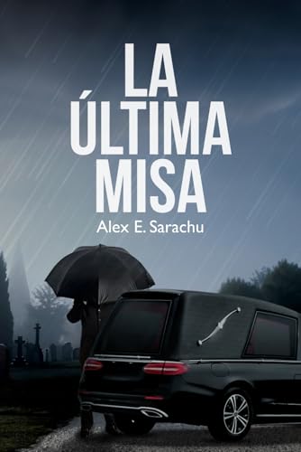 Portada de La última misa, de Alex Escudero Sarachu