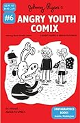 Angry Youth Comix Vol. 2 #6