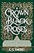 A Crown of Black Roses