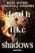 Death Like Shadows