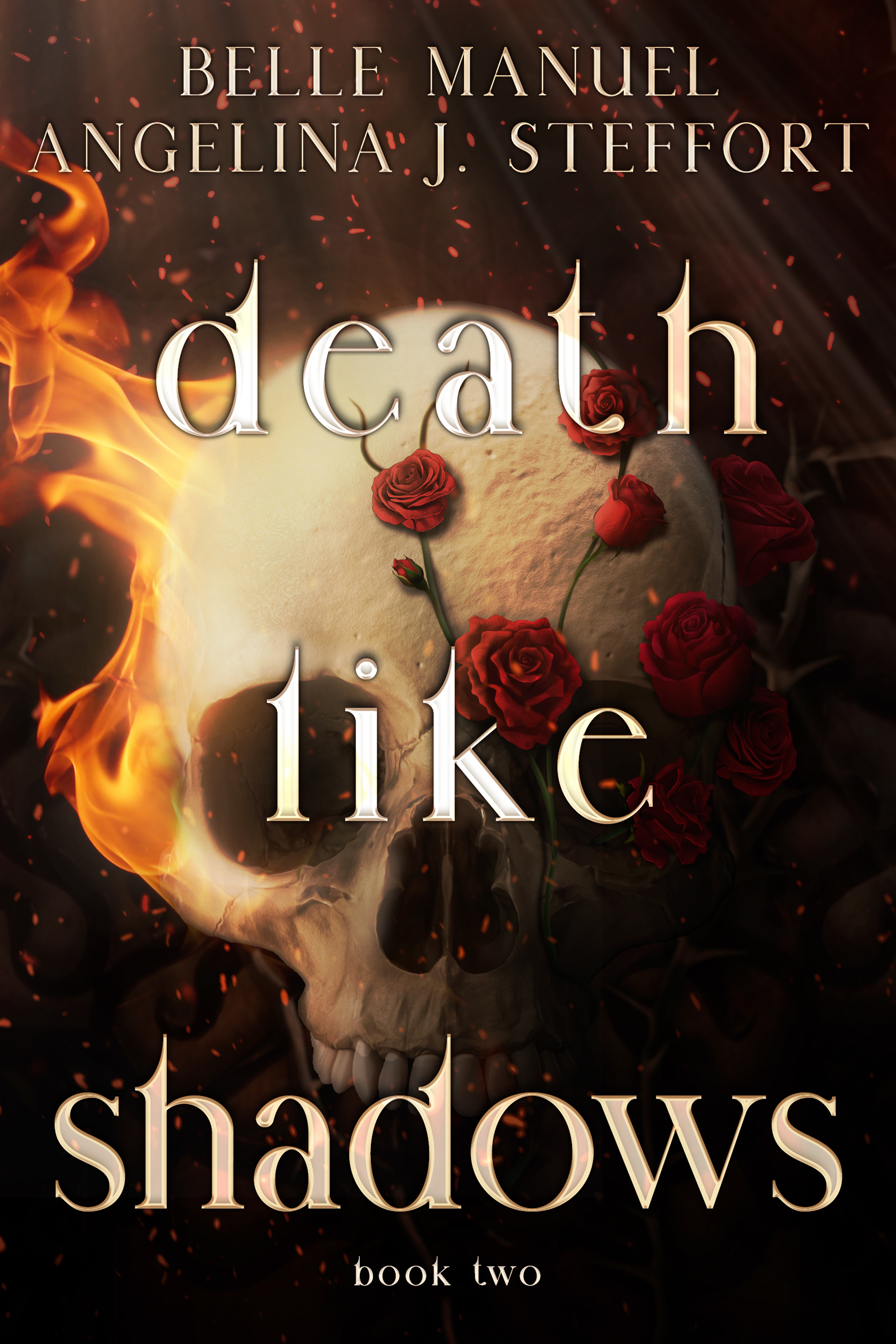 Death Like Shadows (Flames Like Darkness, #2)
