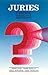 Juries: A Hong Kong Perspective (Hong Kong University Press Law Series)