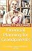 Financial Planning for Gran...