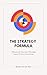 The Strategy Formula: Finan...
