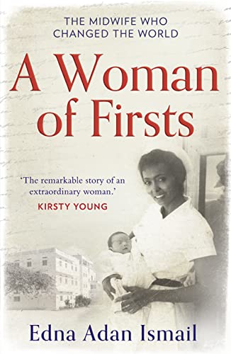 A Woman of Firsts: The midwife who built a hospital and changed the world (ebook)