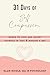 31 Days of Self Compassion: Learn to love and accept yourself in just 5 minutes a day.